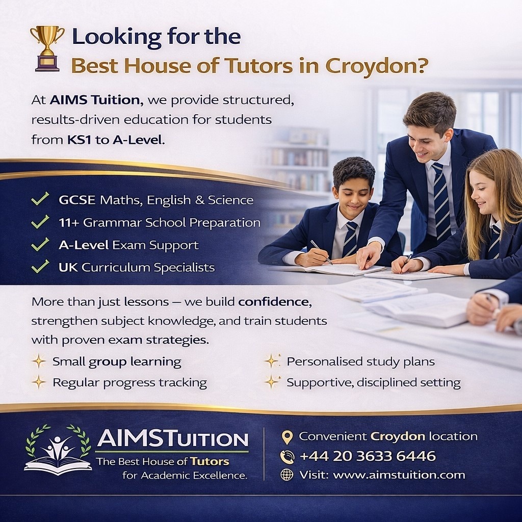 Best House of Tutors in Croydon – AIMS Tuition